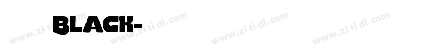 火山字型 茂林 Black字体转换